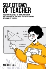 To study the effect of rural and urban backgrounds on teachers' self-efficacy and personality factors By Lal Cover Image