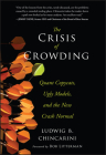 The Crisis of Crowding (Bloomberg #162) Cover Image