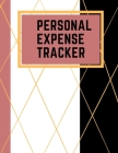 Personal Expense Tracker: Daily Expense Tracker Organizer Log Book Ideal for Travel Cost, Family Trip, Financial Planning 8.5