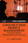 Construction Project Management: A Practical Guide for Building and Electrical Contractors Cover Image