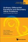 Ordinary Differential Equations and Boundary Value Problems - Volume II: Boundary Value Problems (Trends in Abstract and Applied Analysis #8) By John R. Graef, Johnny L. Henderson, Lingju Kong Cover Image
