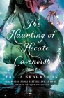 The Haunting of Hecate Cavendish By Paula Brackston Cover Image