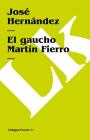El gaucho Martín Fierro Cover Image
