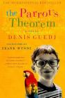 The Parrot's Theorem: A Novel By Denis Guedj, Frank Wynne (Translated by) Cover Image