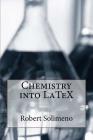 Chemistry into LaTeX Cover Image