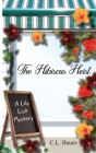 The Hibiscus Heist By C. L. Bauer Cover Image