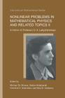 Nonlinear Problems in Mathematical Physics and Related Topics II: In Honor of Professor O.A. Ladyzhenskaya (International Mathematical #2) By Michael Sh Birman (Editor), Stefan Hildebrandt (Editor), Vsevolod A. Solonnikov (Editor) Cover Image