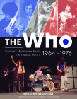 The Who: Concert Memories from the Classic Years, 1964 to 1976 Cover Image