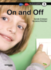 On and Off: Book 3 (Sustainability #3) By Carole Crimeen, Suzanne Fletcher (Illustrator) Cover Image