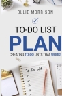 To-Do List Plan By Ollie Morrison Cover Image