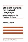 Efficient Parsing for Natural Language: A Fast Algorithm for Practical Systems Cover Image