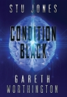 Condition Black By Christopher Brooks (Editor), Stu Jones, Gareth Worthington Cover Image