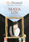 She Persisted: Maya Lin By Grace Lin, Chelsea Clinton, Alexandra Boiger (Illustrator), Gillian Flint (Illustrator) Cover Image