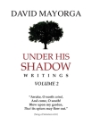 Under His Shadow Writings Volume 2 Cover Image