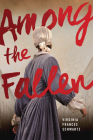 Among the Fallen By Virginia Frances Schwartz Cover Image