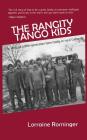 The Rangity Tango Kids By Lorraine Rominger Cover Image