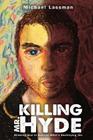 Killing Mr. Hyde By Michael Lassman Cover Image