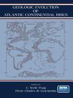 Geologic Evolution of Atlantic Continental Rises By C. W. Poag, P. C. Graciansky Cover Image