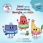 Kami Visits Connecticut, Georgia, and Idaho (BIG HUGS for Kids - Learn and Move Series) By Lisa Galdos, Brooke Beaver (Illustrator) Cover Image