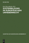 Systembildung im Europäischen Urheberrecht Cover Image