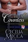The Thief's Countess: Border Series Book 1 By Cecelia Mecca Cover Image