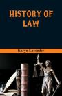 History of Law By Karyn Lavender Cover Image