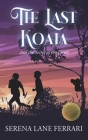 The Last Koala: and the Secret of the Forest Cover Image