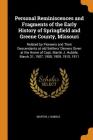 Personal Reminiscences and Fragments of the Early History of Springfield and Greene County, Missouri: Related by Pioneers and Their Descendants at Old Cover Image