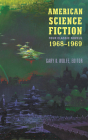 American Science Fiction: Four Classic Novels 1968-1969 (LOA #322): Past Master / Picnic on Paradise / Nova / Emphyrio By Gary K. Wolfe (Editor), R. A. Lafferty, Joanna Russ, Samuel R. Delany, Jack Vance Cover Image