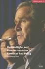Human Rights and Counter-Terrorism in America's Asia Policy (Adelphi Papers #363) By Rosemary Foot Cover Image