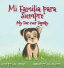 Mi Familia para Siempre By Lisa Overcash, Julie Anderson (Illustrator) Cover Image