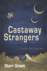 Castaway Strangers By Starr Green Cover Image
