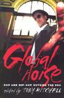 Global Noise: Rap and Hip Hop Outside the USA By Tony Mitchell (Editor) Cover Image