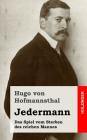 Jedermann: Das Spiel vom Sterben des reichen Mannes By Hugo Von Hofmannsthal Cover Image
