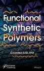 Functional Synthetic Polymers By Johannes Karl Fink Cover Image