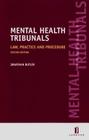 Mental Health Tribunals: Law, Practice and Procedure Cover Image