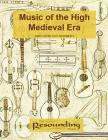 Music of the High Medieval Era By John Daniel McWilliams Cover Image