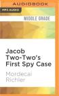 Jacob Two-Two's First Spy Case Cover Image