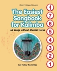 The Easiest Songbook for Kalimba. 65 Songs without Musical Notes Cover Image