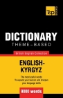 Theme-based dictionary British English-Kyrgyz - 9000 words Cover Image
