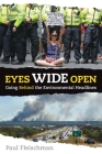 Eyes Wide Open: Going Behind the Environmental Headlines By Paul Fleischman, Various (Illustrator) Cover Image