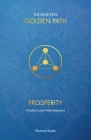 Prosperity: A guide to your Pearl Sequence (Gene Keys Golden Path #3) By Richard Rudd Cover Image