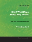 Hark! What Mean Those Holy Voices - A Christmas Carol - Sheet Music for Satb Voice and Piano Cover Image