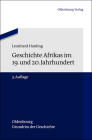 Geschichte Afrikas Im 19. Und 20. Jahrhundert (Oldenbourg Grundriss Der Geschichte #27) Cover Image