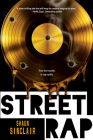 Street Rap (The Crescent Crew Series #1) By Shaun Sinclair Cover Image