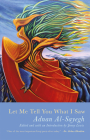 Let Me Tell You What I Saw: Extracts from Uruk's Anthem By Ruba Abughaida (Translated by), Jenny Lewis (Translated by), Adnan al-Sayegh Cover Image