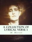 A Collection Of Lyrical Verse 1 By M. Melissa Merrell Cover Image