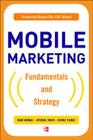 Mobile Marketing: Fundamentals and Strategy By Kaan Varnali, Aysegul Toker, Cengiz Yilmaz Cover Image