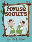 Mouse Scouts By Sarah Dillard Cover Image