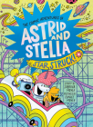 Star Struck! (The Cosmic Adventures of Astrid and Stella Book #2 (A Hello!Lucky Book)) By Hello!Lucky Cover Image